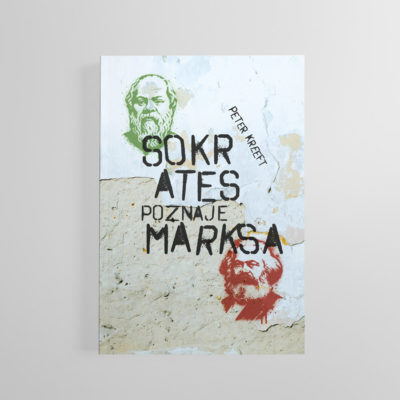 Sokrates poznaje Marksa
